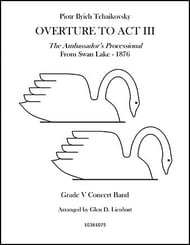 Swan Lake, Overture to Act 3 Concert Band sheet music cover Thumbnail